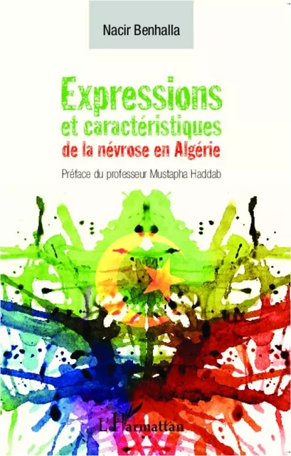 Expressions et caractéristiques de la névrose en Algérie - Nacir Benhalla - Editions L'Harmattan