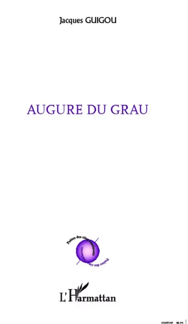 Augure du grau - Jacques Guigou - Editions L'Harmattan