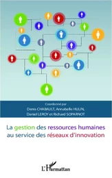 La gestion des ressources humaines au service des réseaux d'innovation