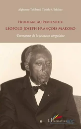 Hommage au Professeur Léopold Joseph François Makoko