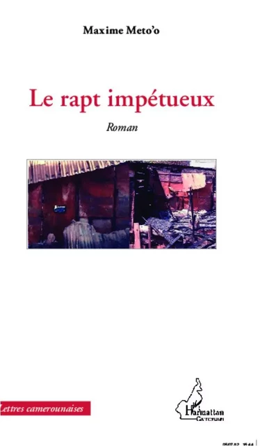 Le rapt impétueux - Joseph Marie Nomo - Editions L'Harmattan