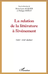 La relation de la littérature à l'événement