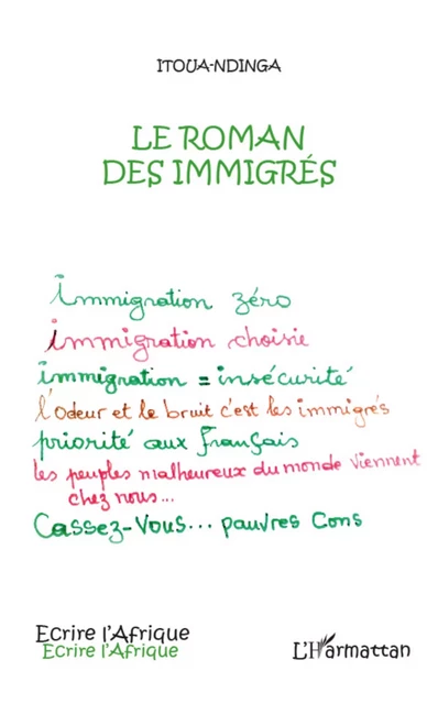 LE ROMAN DES IMMIGRES -  Itoua-Ndinga - Editions L'Harmattan