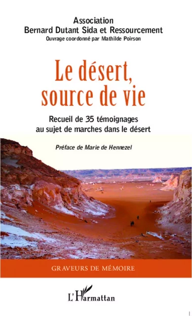 Le désert source de vie - Mathilde Poirson - Editions L'Harmattan