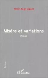 Misère et variations