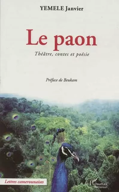 Le Paon - Janvier Yemele - Editions L'Harmattan