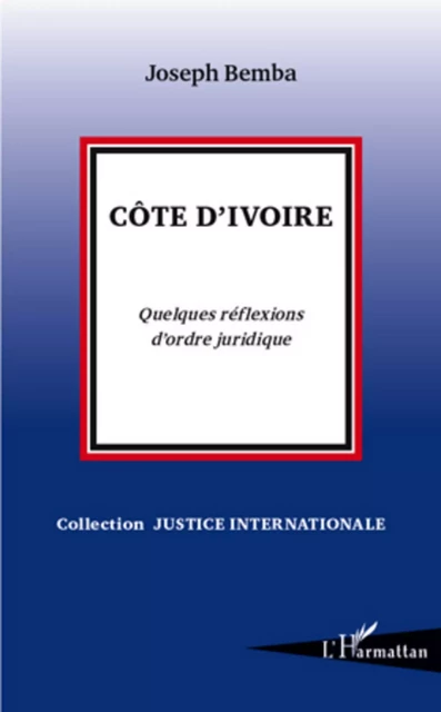 Côte d'Ivoire - Joseph Bemba - Editions L'Harmattan