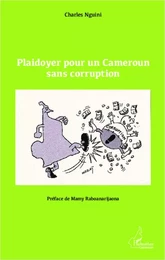 Plaidoyer pour un Cameroun sans corruption