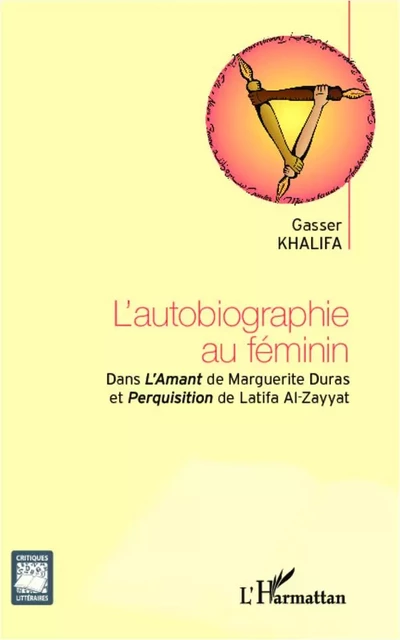 L'autobiographie au féminin - Gasser Khalifa - Editions L'Harmattan