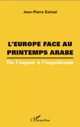 L'Europe face au printemps arabe