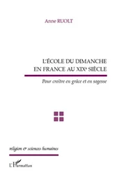 L'école du dimanche en France au XIXe siècle