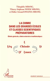 La chimie dans les grandes écoles et classes scientifiques préparatoires