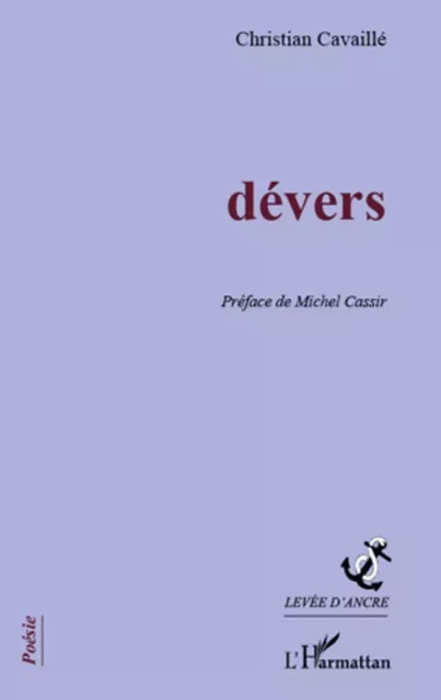 dévers - Christian Cavaillé - Editions L'Harmattan