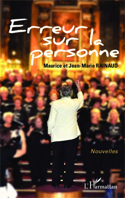 Erreur sur la personne - Maurice Rainaud, Jean-Marie Rainaud - Editions L'Harmattan