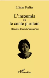 L'insoumis ou le conte puritain