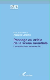 Passage au crible de la scène mondiale