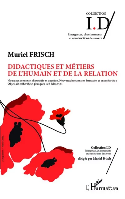 Didactiques et métiers de l'humain et de la relation - Muriel Frisch - Editions L'Harmattan