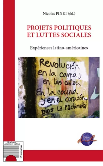 Projets politiques et luttes sociales - Nicolas Pinet - Editions L'Harmattan