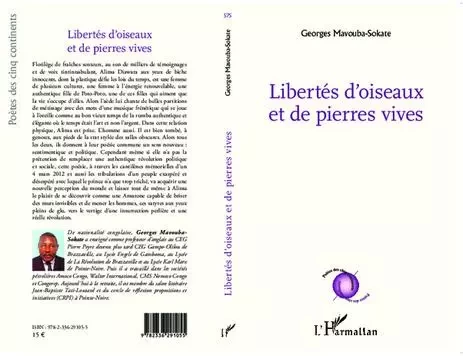 Libertés d'oiseaux et de pierres vives - Georges Mavouba-Sokate - Editions L'Harmattan