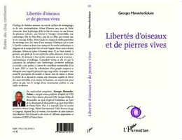 Libertés d'oiseaux et de pierres vives