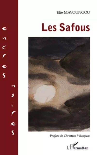 Les Safous - Elie Mavoungou - Editions L'Harmattan