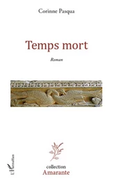 TEMPS MORT   ROMAN