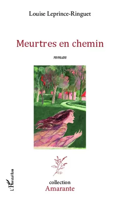 Meurtres en chemin - Louise Leprince - Ringuet - Editions L'Harmattan