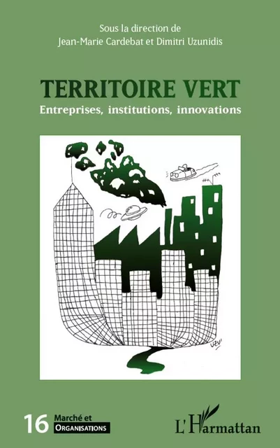 Le territoire vert - Jean-Marie Cardebat, Dimitri Uzunidis - Editions L'Harmattan