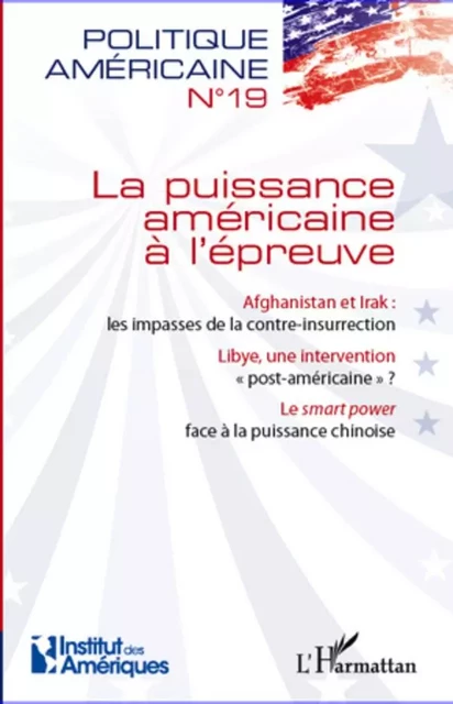 La puissance américaine à l'épreuve - François De Chantal - Editions L'Harmattan