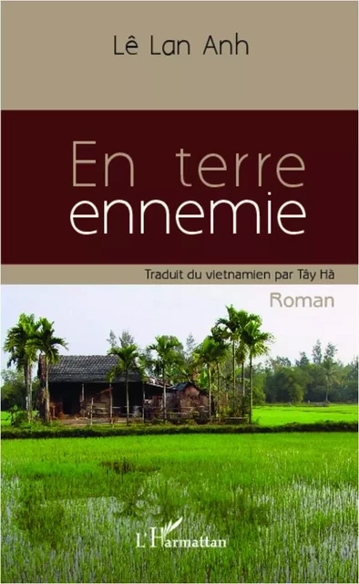 En terre ennemie - Lé Lan Anh - Editions L'Harmattan