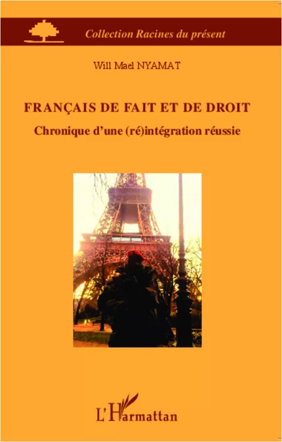 Français de fait et de droit - Will Mael Nyamat - Editions L'Harmattan