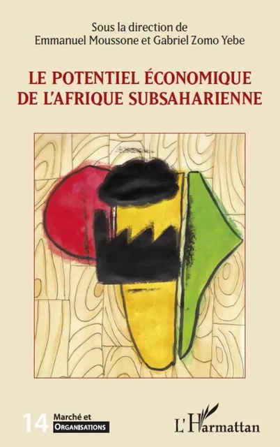 Le potentiel économique de l'Afrique subsaharienne - Emmanuel Moussone, Gabriel Zomo yebe - Editions L'Harmattan