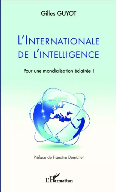 L'internationale de l'intelligence - Gilles Guyot - Editions L'Harmattan