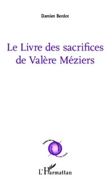 Le livre des sacrifices de Valère Méziers