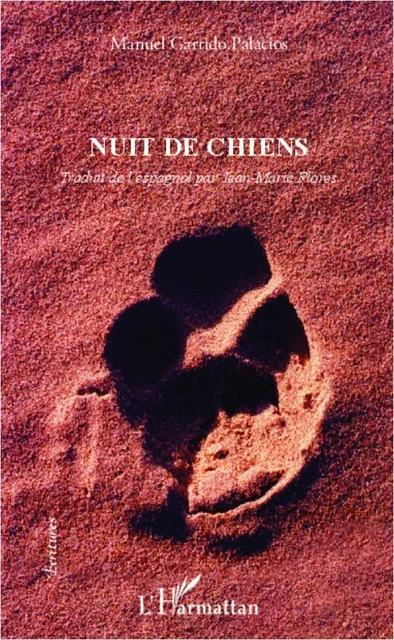 Nuit de chiens - Manuel Garrido Palacios - Editions L'Harmattan