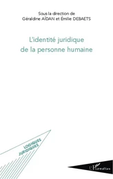 L'identité juridique de la personne humaine