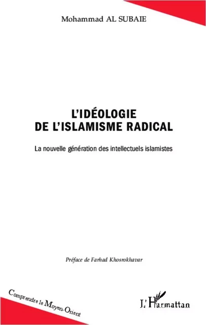 L'idéologie de l'islamisme radical - Mohammad Al Subaie - Editions L'Harmattan