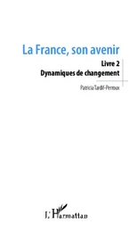 La France, son avenir (Livre 2)