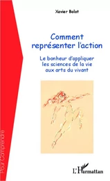 Comment représenter l'action