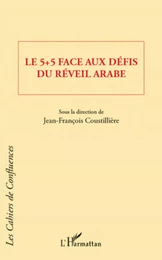 Le 5 + 5 face aux défis du réveil arabe