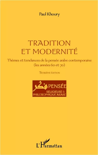 Tradition et modernité - Paul Khoury - Editions L'Harmattan