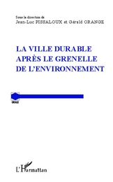 La ville durable après le Grenelle de l'environnement