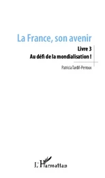 La France, son avenir (Livre 3)