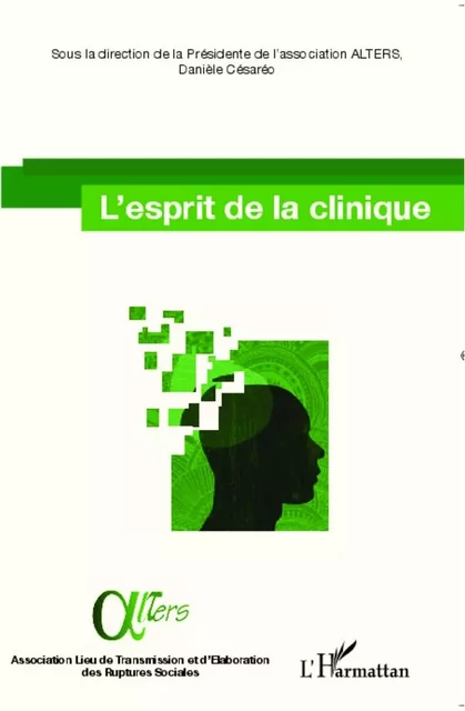 L'esprit de la clinique - Danièle Césaréo - Editions L'Harmattan