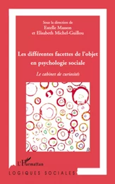 Les différentes facettes de l'objet en psychologie sociale