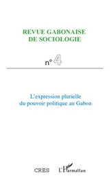 L'expression plurielle du pouvoir politique au Gabon