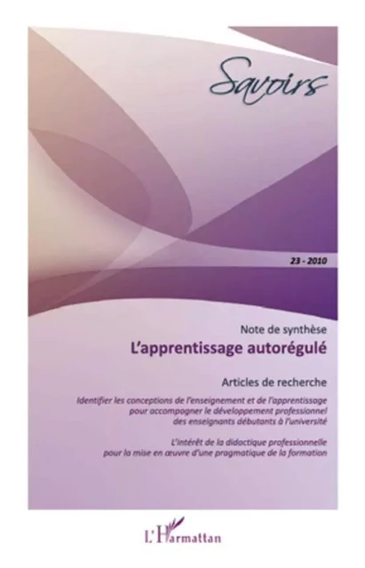 L'apprentissage autorégulé - Cathy Perret, Valérie Huard, Joëlle Demougeot-Lebel, Patrick Conjard, Laurent Cosnefroy - Editions L'Harmattan