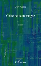 Chère petite montagne