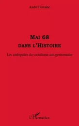 Mai 68 dans l'histoire