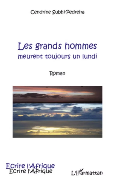 Les grands hommes - Cendrine Subhi-Pedreira - Editions L'Harmattan